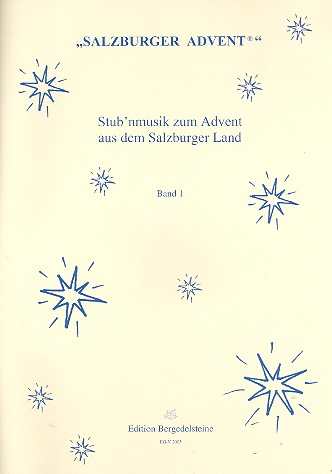 Stub'nmusik zum Advent aus dem Salzburger Land Band 1