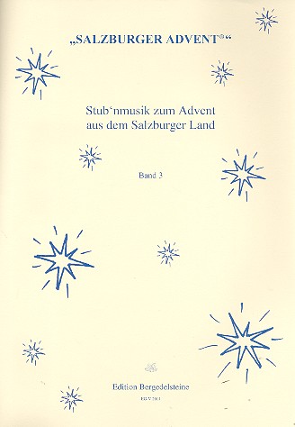 Stub'nmusik zum Advent aus dem Salzburger Land Band 3
