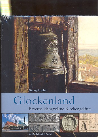 Glockenland - Bayerns klangvollste Kirchengeläute (+CD)