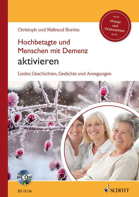 Hochbetagte und Menschen mit Demenz aktivieren Band 1 (+CD)
