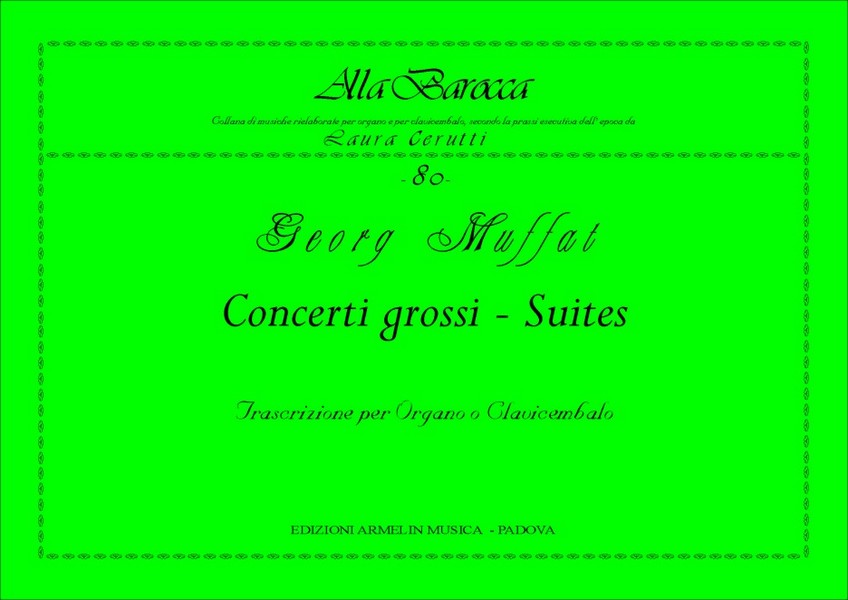 Concerti grossi - Suites