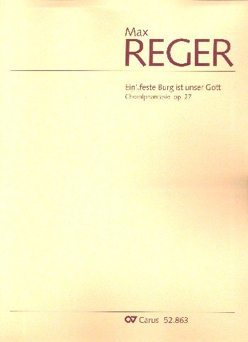 Choralphantasie über Ein' feste Burg ist unser Gott op.27