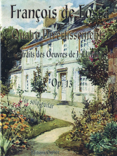 Francois De Fossa Quatre Divertissements Op.13