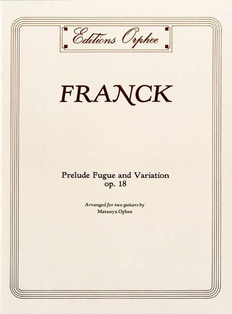 Prelude Fugue and Variation op.18