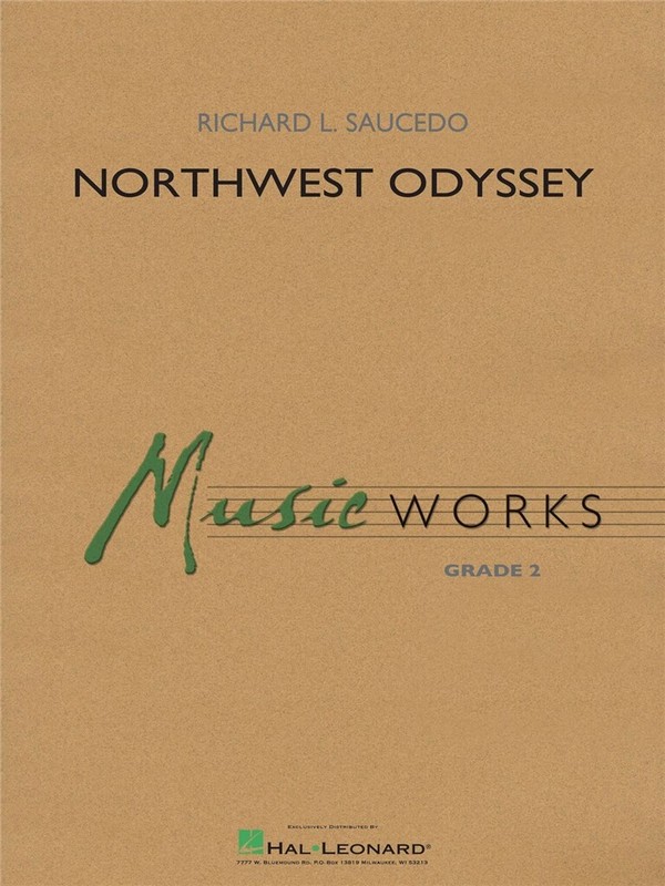 Richard L. Saucedo, Northwest Odyssey