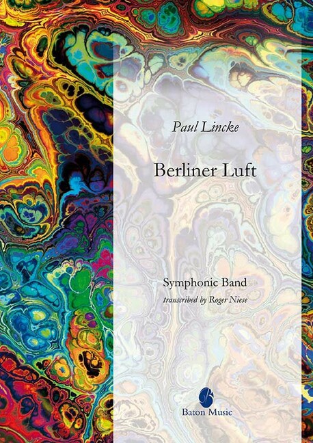 Paul Lincke, Berliner Luft