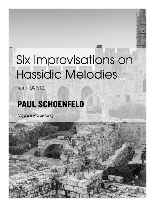6 Improvisations on Hassidic Melodies