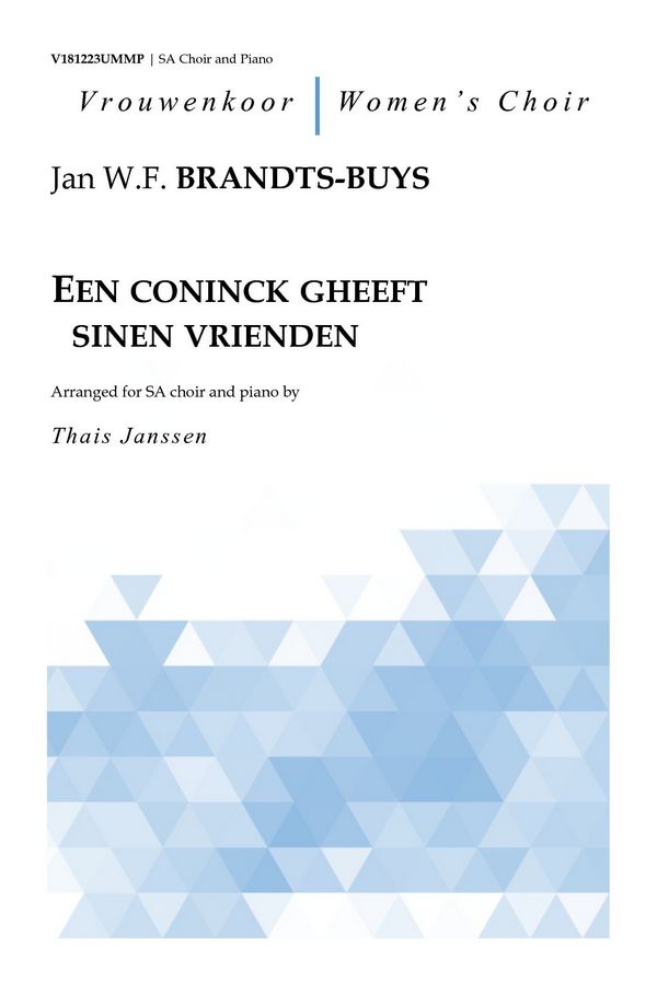 Brandts-Buys, Jan W.F., Een coninck gheeft sinen vrienden