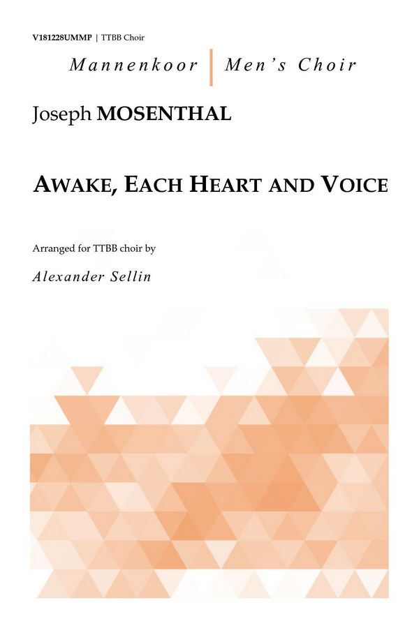Mosenthal, Joseph, Awake, Each Heart and Voice