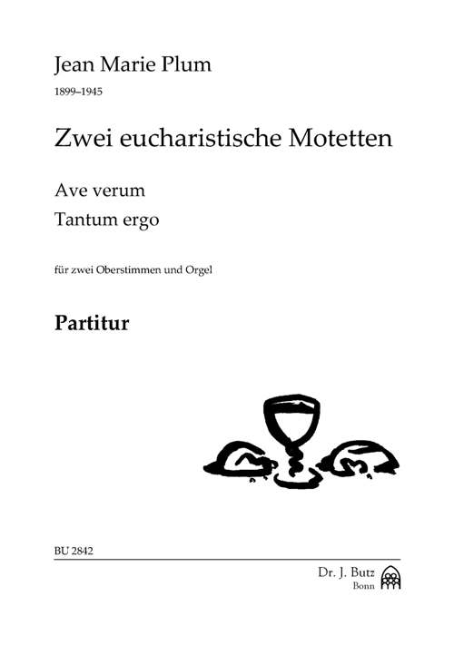 Zwei eucharistische Motetten