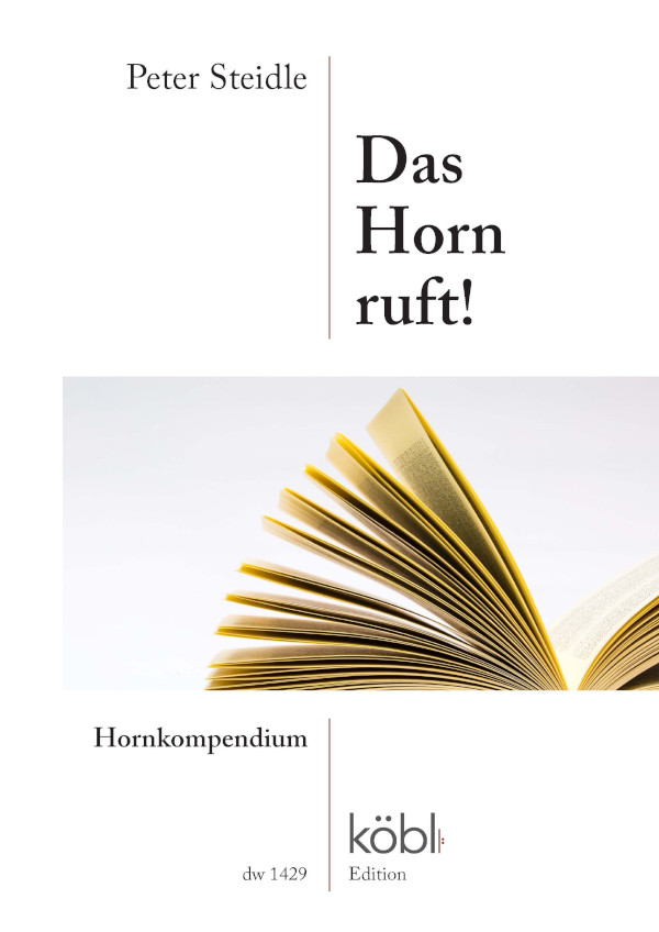 Das Horn ruft! - Hornkompendium