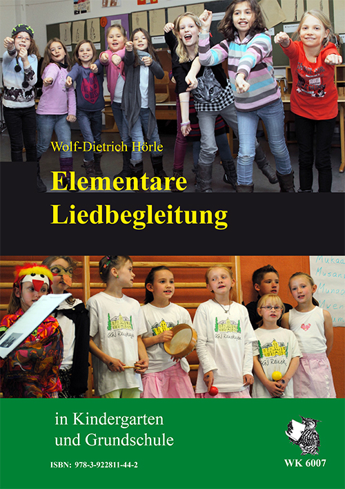 Elementare Liedbegleitung in Kindergarten und Grundschule