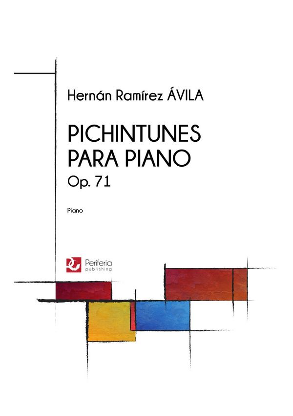 Ramírez Ávila, Hernán, Pichintunes