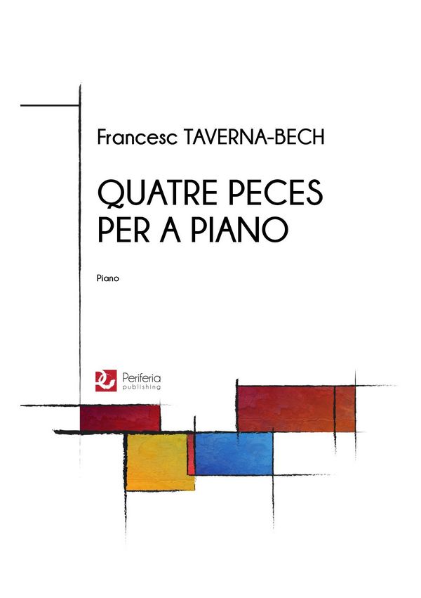 Taverna-Bech, Francesc, Quatre peces per a piano