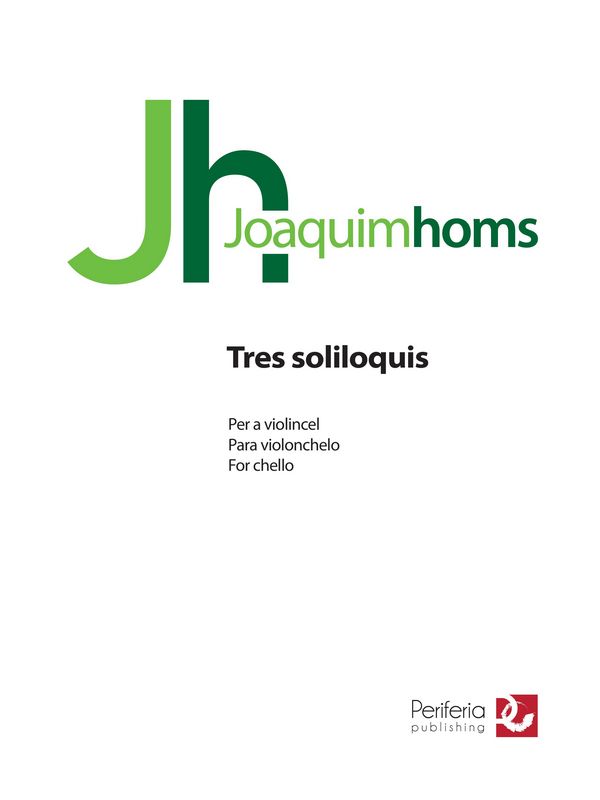 Homs, Joaquim, Tres Soliloquis