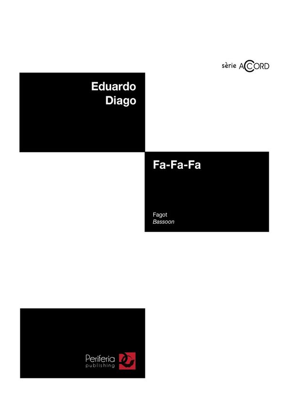 Diago, Eduardo, Fa-Fa-Fa