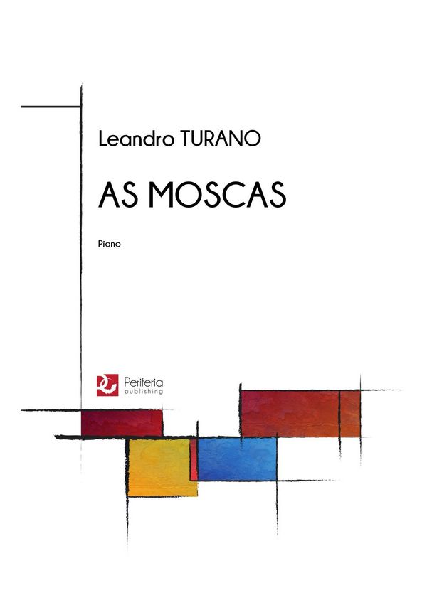 Turano, Leandro, As Moscas