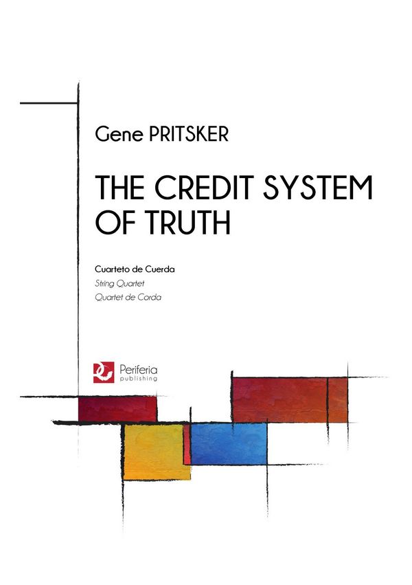 Pritsker, Gene, The Credit System of Truth