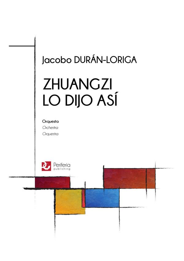 Durán-Loriga, Jacobo, Zhuangzi lo dijo asi?