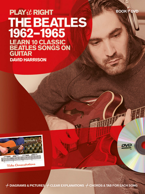 David Harrison: Play It Right - The Beatles 1962-1965