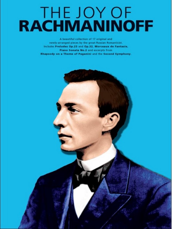 The Joy o f Rachmaninoff