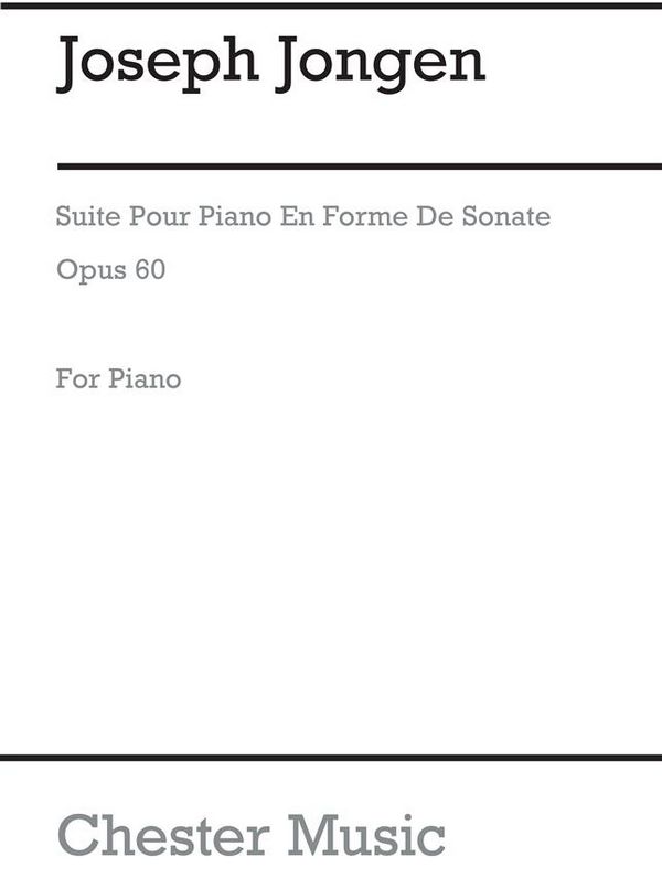 Suite Pour Piano En Forme De Sonate op.60