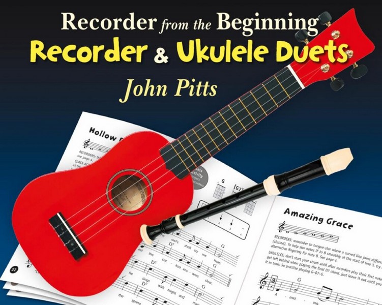 Recorder From The Beginning: Recorder And Ukulele Duets