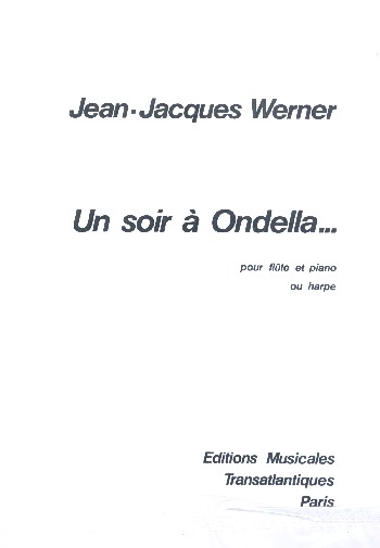 Un soir à Ondella