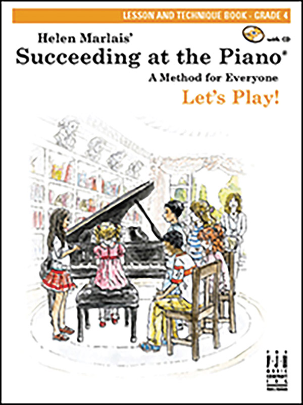 Helen Marlais: Succeeding At The Piano - Grade 4 Lesson And Technique