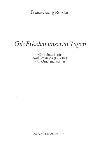 Gib Frieden unseren Tagen