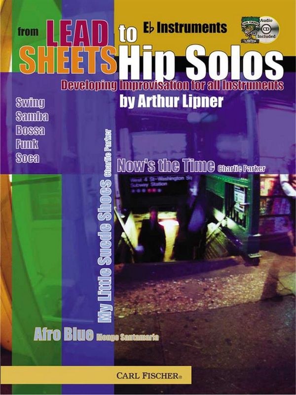 From Lead Sheets to Hip Solos (+CD):