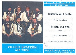 Innsbrucker Ländler   und  Frisch und froh: