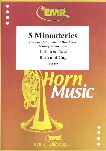 5 Minouteries für Horn in F und Klavier