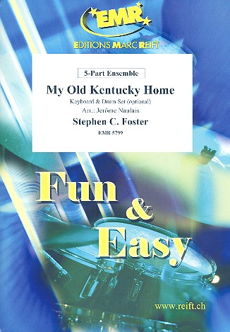 My Old Kentucky Home: for 5-part ensemble