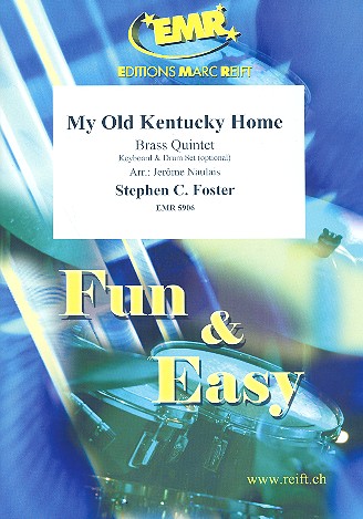 My old Kentucky Home: für 5 Blechbläser