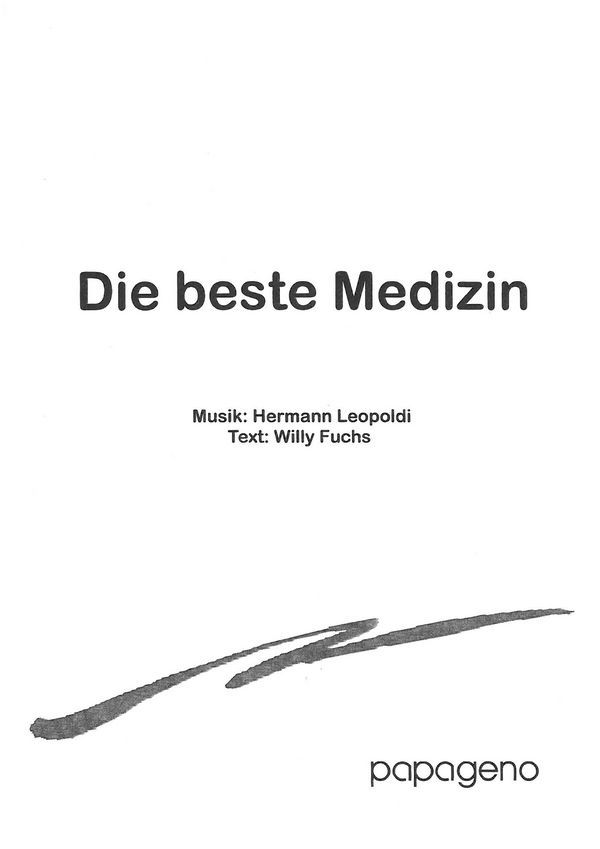 Die beste Medizin