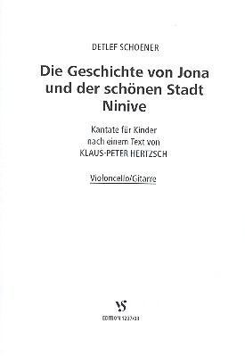 Die Geschichte von Jona und der schönen Stadt Ninive