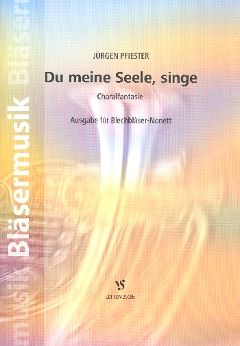 Du meine Seele singe