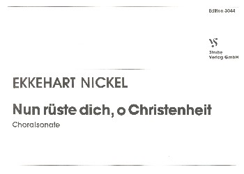 Nun rüste dich, o Christenheit