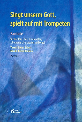 Singt unserm Gott spielt auf mit Trompeten