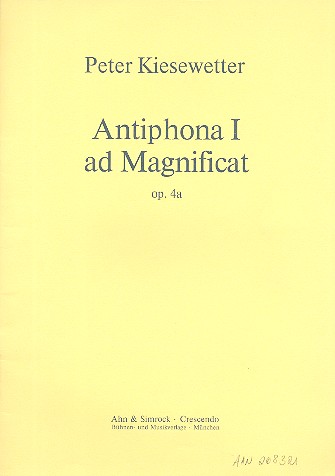 Antiphona Nr.1 ad Magnificat op.4a