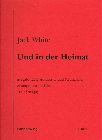 Und in der Heimat für Männerchor und