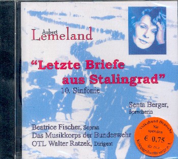 Sinfonie Nr.10 -  (Letzte Briefe aus Stalingrad)