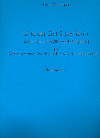 Orte der Zeit 2 (ex libris) (Szene 3 aus Happy Hour. Zyklus)