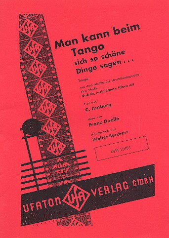 Man kann beim Tango sich so schöne Dinge sagen: