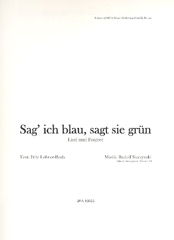 Sag ich blau sagt sie grün