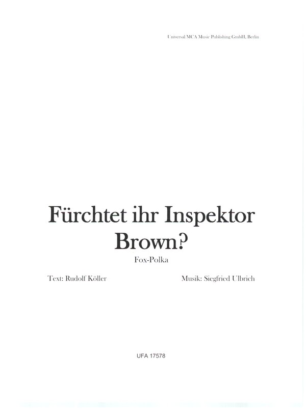 Fürchtet ihr Inspektor Brown?