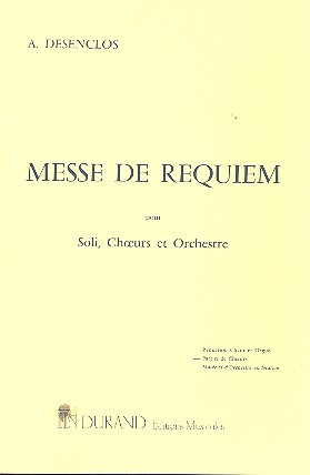 Messe de Requiem pour soli, choeur mixte