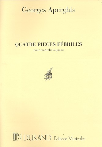 4 Pièces fébriles