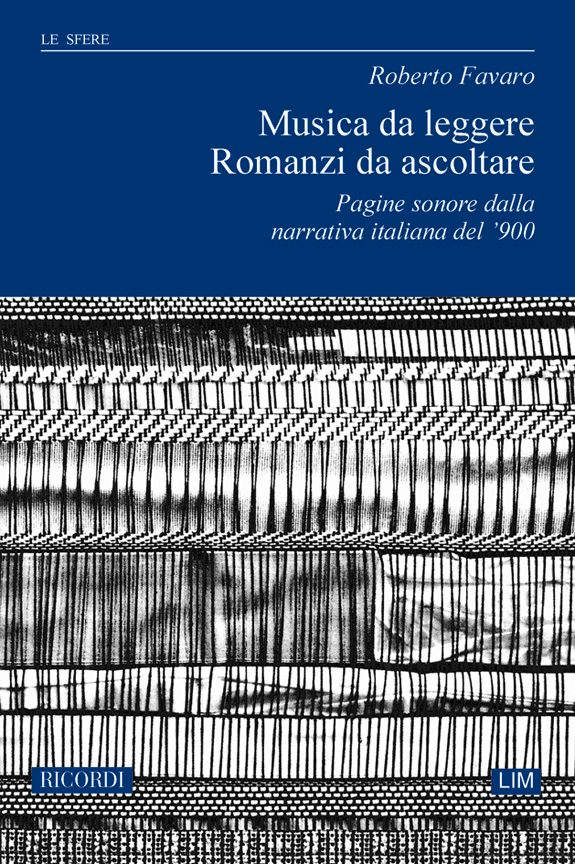 R. Favaro Musiche Da Leggere. Romanzi Da Ascoltare